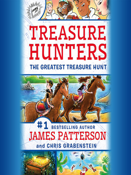 Title details for Treasure Hunters by James Patterson - Available